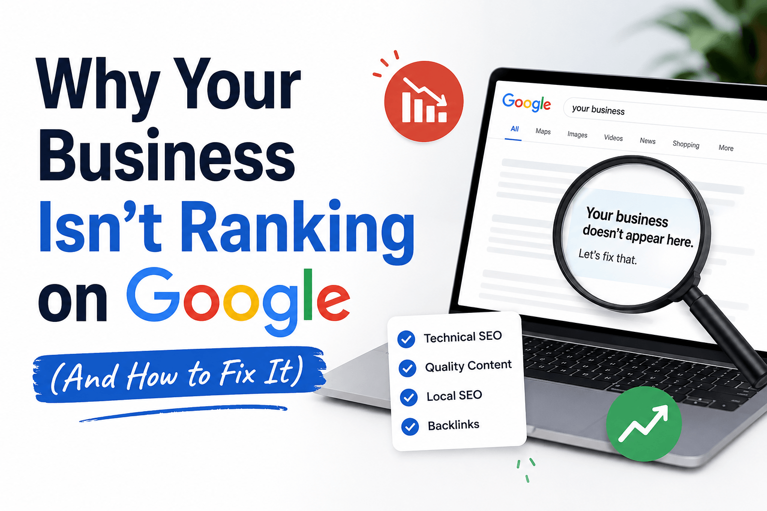 why your business isn't rankings on google